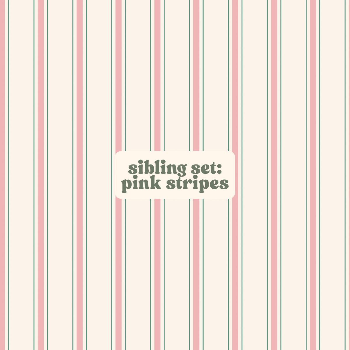 sibling set stripes (pink & green options)